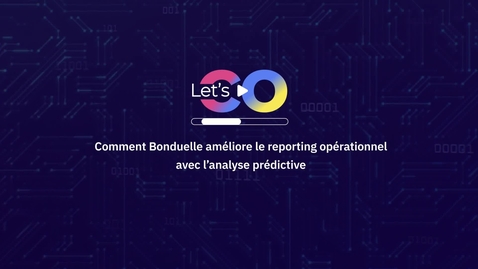 Thumbnail for Let’s CO : Comment Bonduelle améliore le reporting opérationnel avec l’analyse prédictive❓