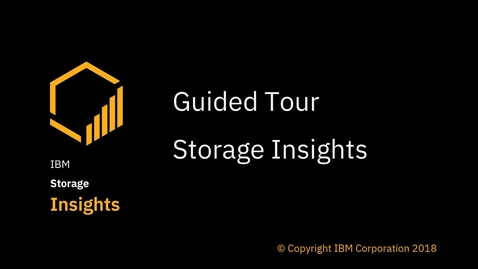 Thumbnail for entry IBM Storage Insights Guided Tour