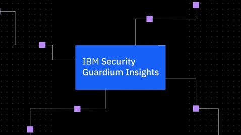 Thumbnail for entry Demo interativo do Guardium Insights – Segurança de dados unificada