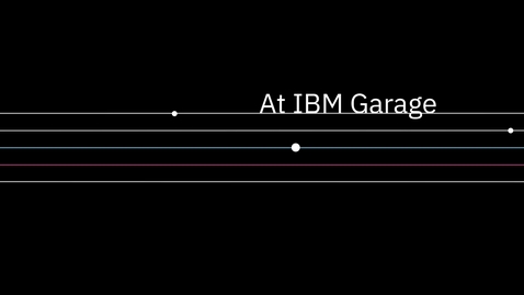 Thumbnail for entry IBM Garage explainer video