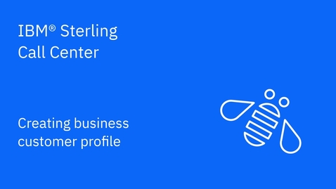 Thumbnail for Create business customer profile