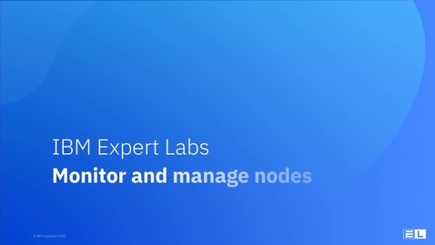 Thumbnail for entry Monitor and manage nodes (v4.5)