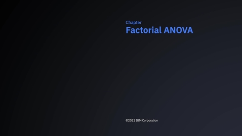 Thumbnail for SPSS Statistics Early Access Program - Factorial ANOVA