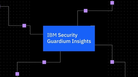 Thumbnail for Guardium Insights 대화형 데모 - 통합 데이터 보안