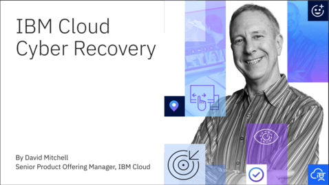 Thumbnail for entry IBM Cloud Cyber Recovery Demo