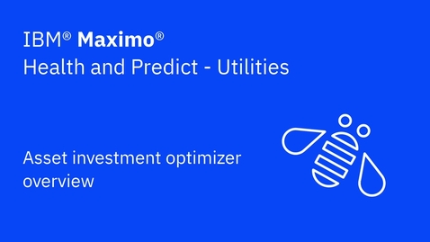 Thumbnail for entry Asset investment optimizer overview