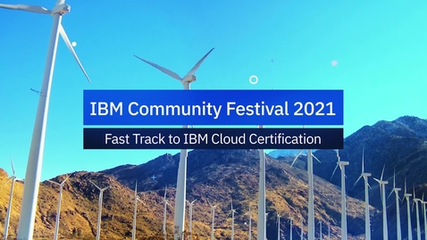 Thumbnail for entry IBM Community Festival 2021