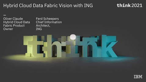 Thumbnail for entry Une vision de la Data Fabric dans le cloud hybride avec ING