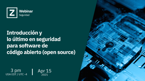 Thumbnail for entry Introducción y lo último en seguridad para software de código abierto (open source)