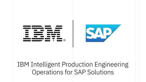 Thumbnail for IBM Intelligent Production Engineering Operations for SAP Solutions