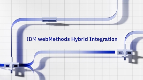 Thumbnail for Mastering Automation with IBM webMethod Hybrid Integration: Connect Everything, Anywhere