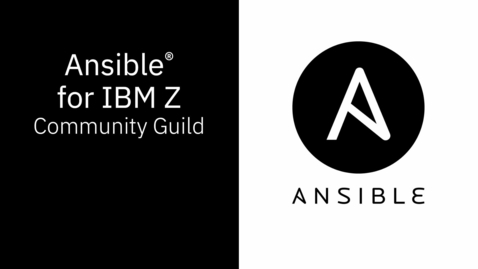 Thumbnail for Ansible for IBM Z Community Guild - March 2025