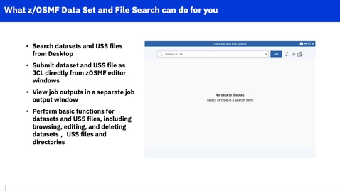 Thumbnail for entry z/OSMF Dataset and USS File Search Tutorial