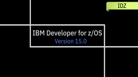 Thumbnail for entry Introducing IBM Developer for z/OS, version 15