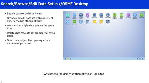 Thumbnail for Manage Data Sets Easily with the z/OSMF Desktop
