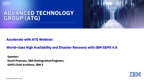 Thumbnail for World-class High Availability and Disaster Recovery with IBM GDPS 4.8 - September 23, 2025