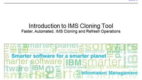 Thumbnail for entry IMS Cloning Tool - Introduction