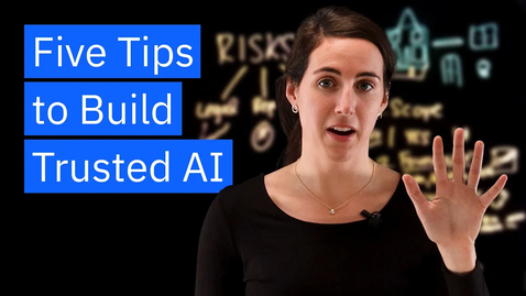 Thumbnail for entry How to Build AI Systems you can Trust