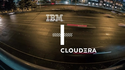 Thumbnail for Cloudera and IBM partnership video: Better together