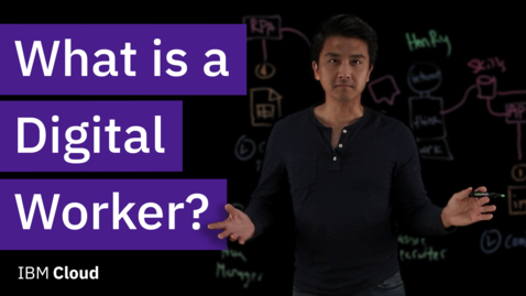 Thumbnail for entry What is a Digital Worker?