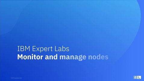 Thumbnail for entry Monitor and manage nodes
