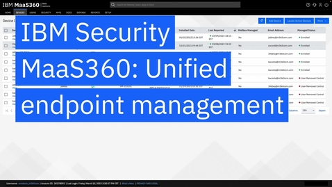 Thumbnail for entry IBM Security MaaS360: Unified Endpoint Management