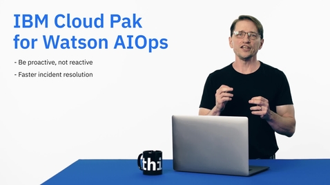 Thumbnail for IBM Cloud Pak para Watson AIOps optimiza las operaciones de TI y la gestión de incidentes