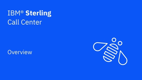Thumbnail for IBM Sterling Call Center overview