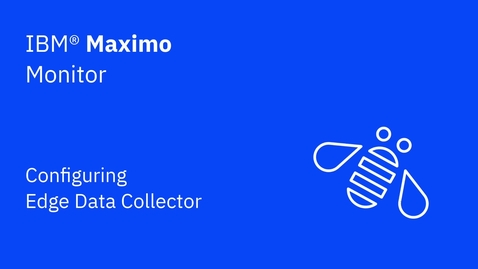 Thumbnail for entry Configuring Edge Data Collector 