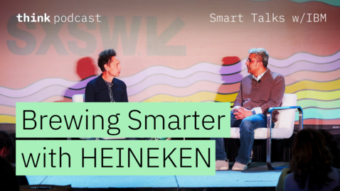 Thumbnail for Brewing Smarter: How HEINEKEN Is Using AI To Revolutionize Its Global Operations
