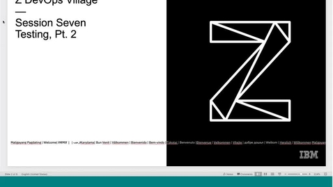 Thumbnail for entry IBM Z DevOps Village; Session Seven Testing, Part 2