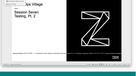 Thumbnail for IBM Z DevOps Village; Session Seven Testing, Part 2