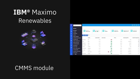 Thumbnail for CMMS module in IBM Maximo Renewables