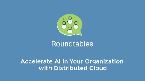 Thumbnail for entry What is &quot;Distributed Cloud&quot; and how can it benefit your business