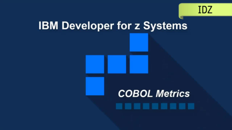 Thumbnail for entry Quick Look: COBOL Metrics with IDz