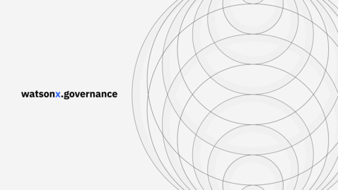 Thumbnail for Conozca watsonx.governance