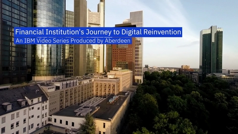 Thumbnail for Reinvent Customer Engagement (BACKBASE &amp; IBM)