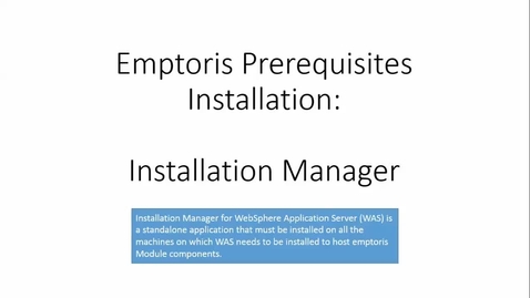 Thumbnail for entry Installing IBM Installation Manager to Install WebSphere Application Server.mp4