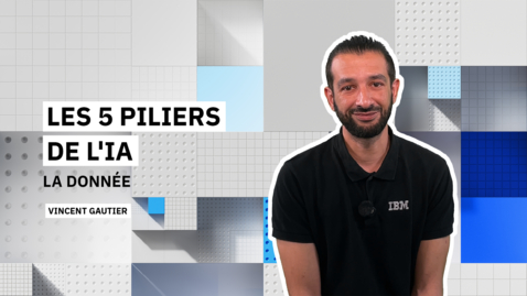 Thumbnail for Les 5 piliers de l’IA -2- Les données