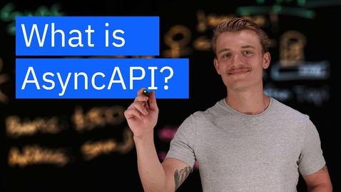 Thumbnail for entry What is AsyncAPI?