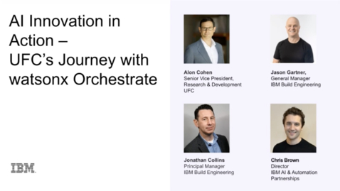 Thumbnail for AI Innovation in Action - UFC’s Journey with watsonx Orchestrate for ISVs and Builders