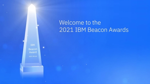 Thumbnail for entry 2021 IBM Beacon Award Winners