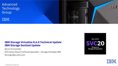 Thumbnail for IBM Storage Virtualize 8.6.0 and Storage Sentinel Technical Update - 08292023