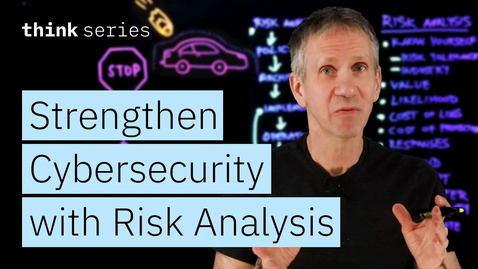 Thumbnail for Risky Business: Strengthening Cybersecurity with Risk Analysis