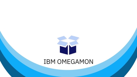 Thumbnail for entry IBM OMEGAMON - Monitoring on Z