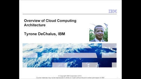 Thumbnail for entry Overview of Cloud Computing Architecture