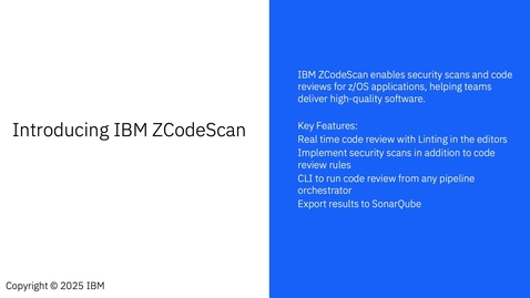 Thumbnail for Scan your code with IBM® ZCodeScan