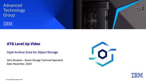 Thumbnail for Ceph Archive Zone for Object Storage