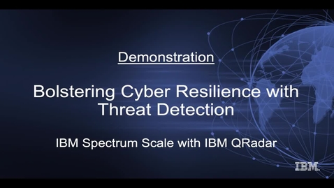 Thumbnail for entry IBM Spectrum Scale Security Services with IBM QRadar