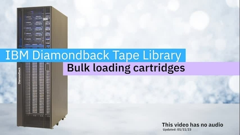 Thumbnail for Bulk loading cartridges into the Diamondback tape library